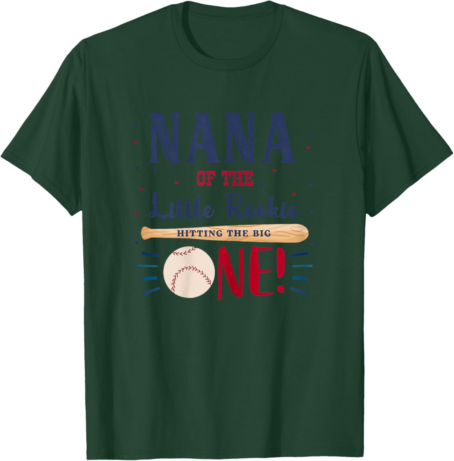 Nana First Birthday Little Rookie Baseball The Big One T-Shirt - T-Shirt | Forest