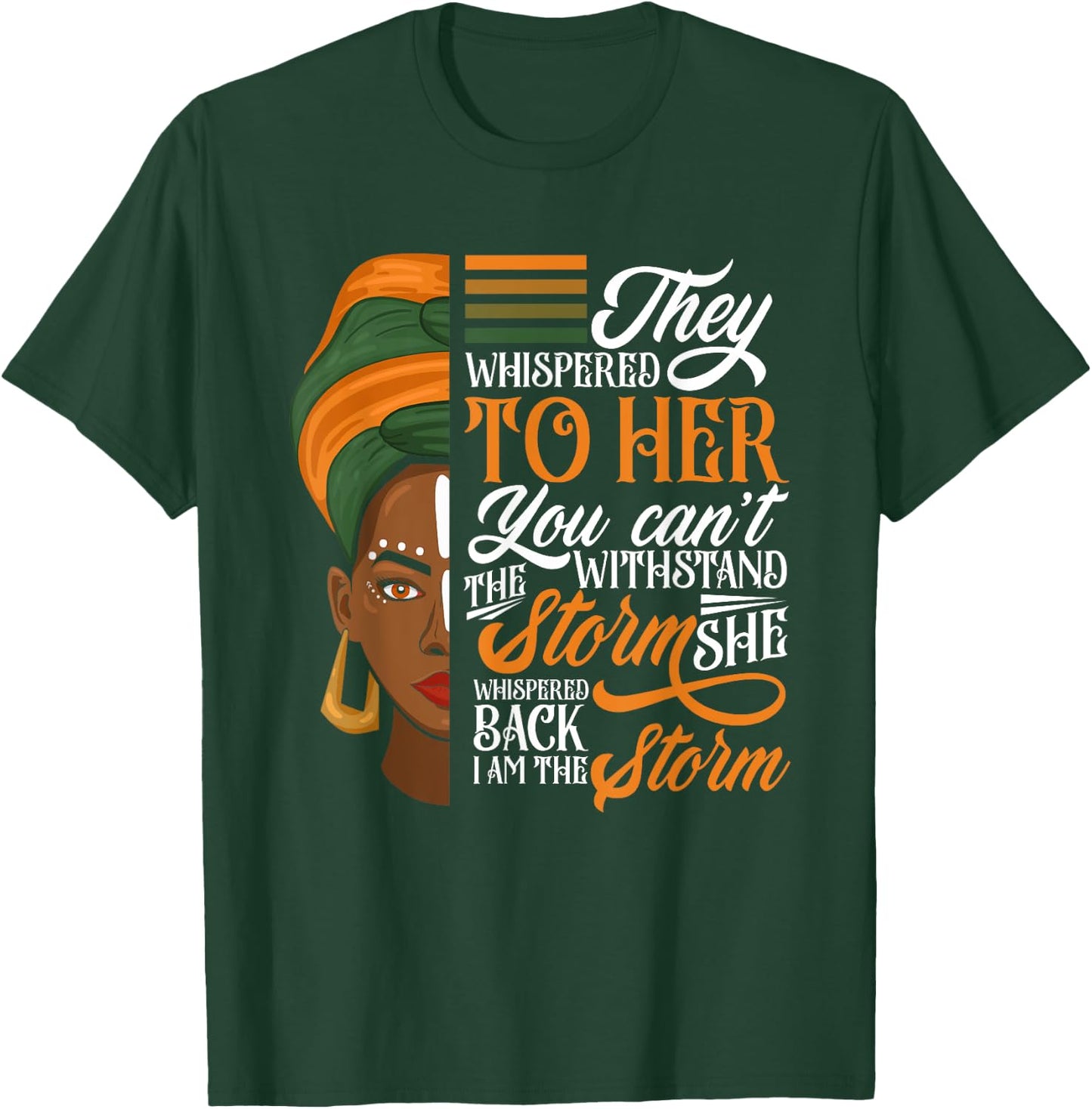 Proud The Storm African Woman Afro Black History Month T-Shirt - T-Shirt | Forest