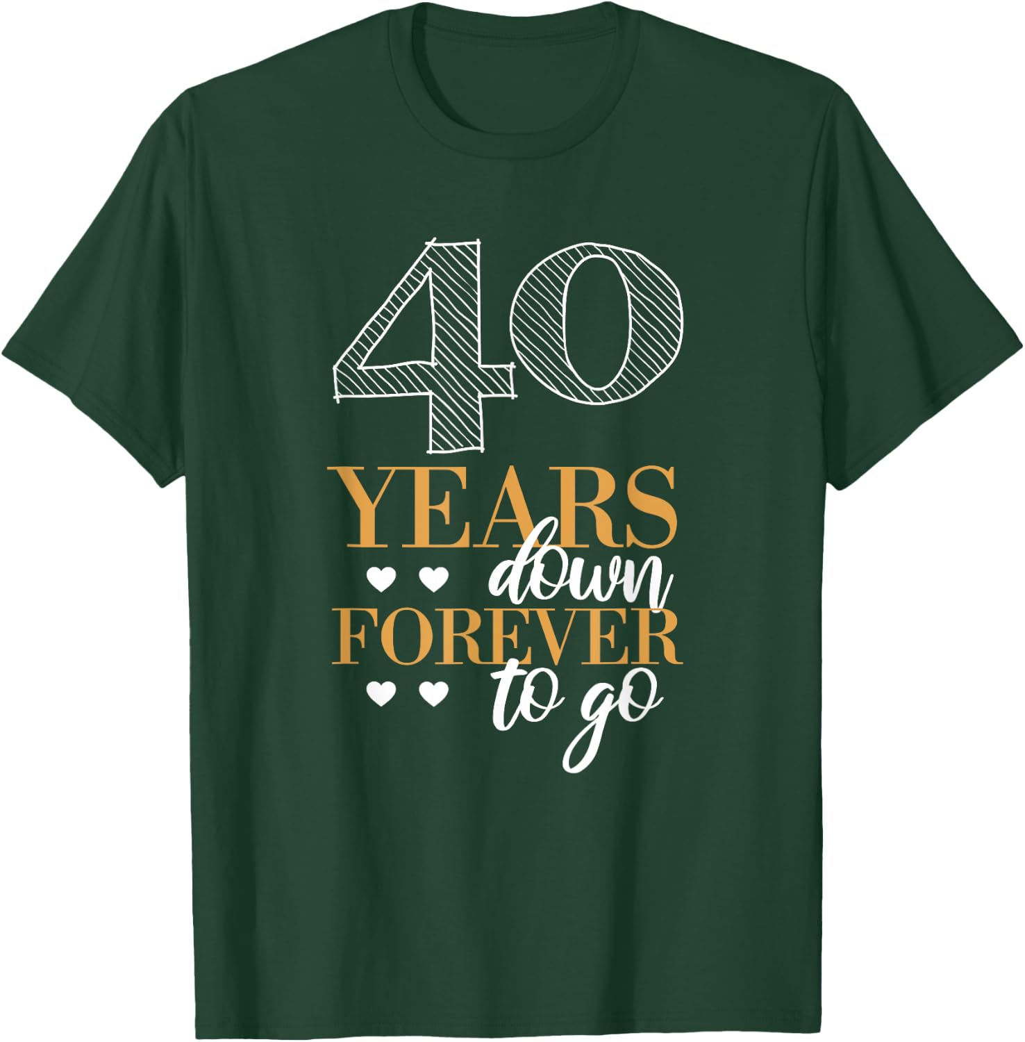 Romantic 40th Wedding Anniversary T-Shirt - T-Shirt | Forest