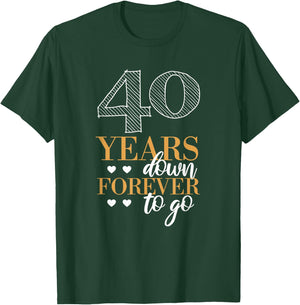 Romantic 40th Wedding Anniversary T-Shirt - T-Shirt | Forest
