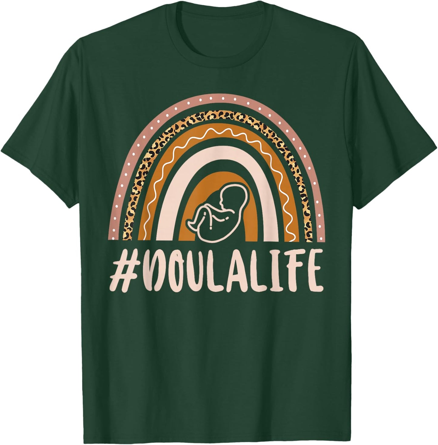 Doula Birth Worker Rainbow #Doulalife T-Shirt - T-Shirt | Forest