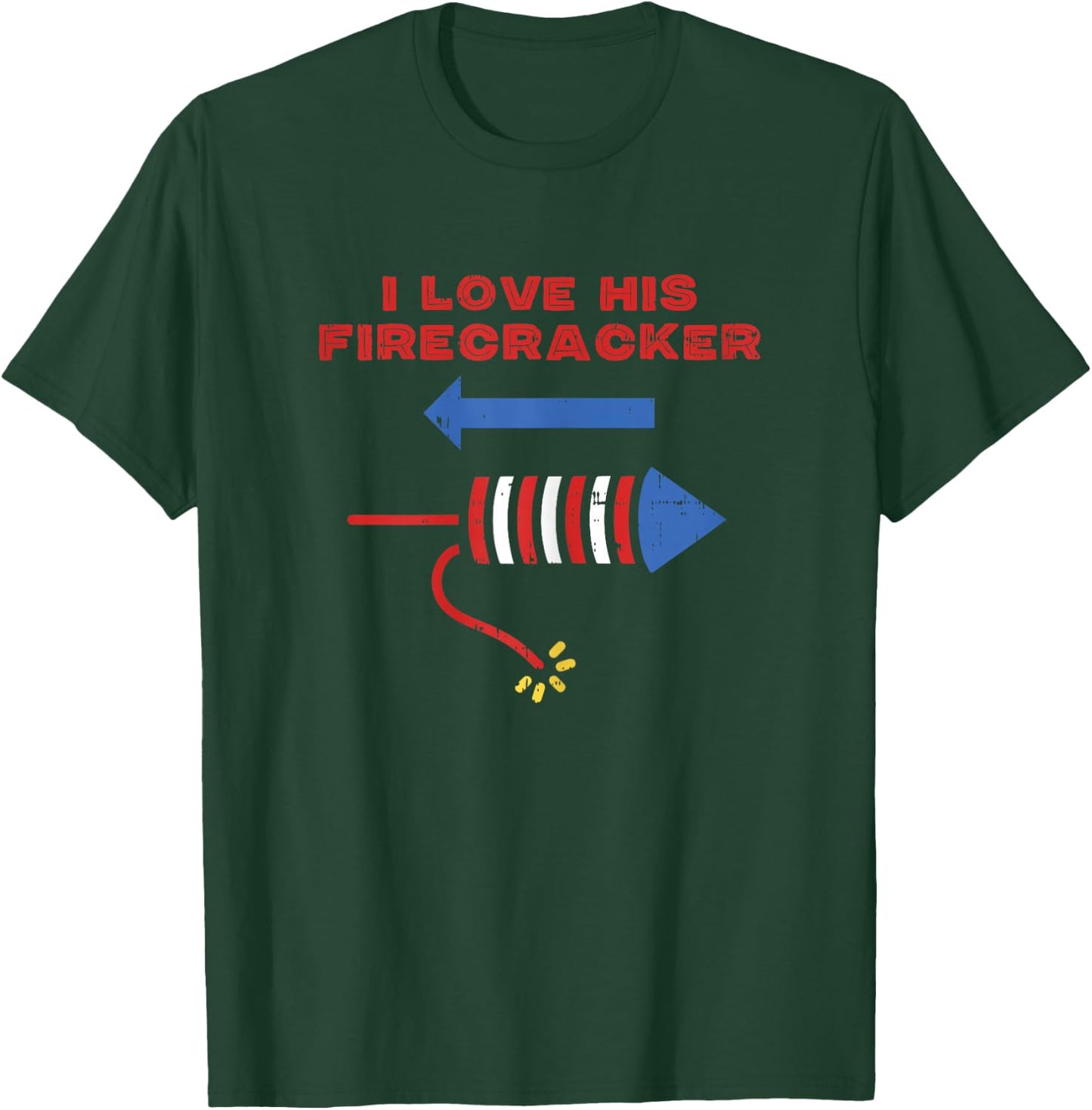 Love His Firecracker Matching Couple 4th of July Girlfriend T-Shirt - T-Shirt | Forest