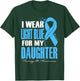 I Wear Light Blue For My Daughter Trisomy 18 Awareness T-Shirt - T-Shirt | Forest