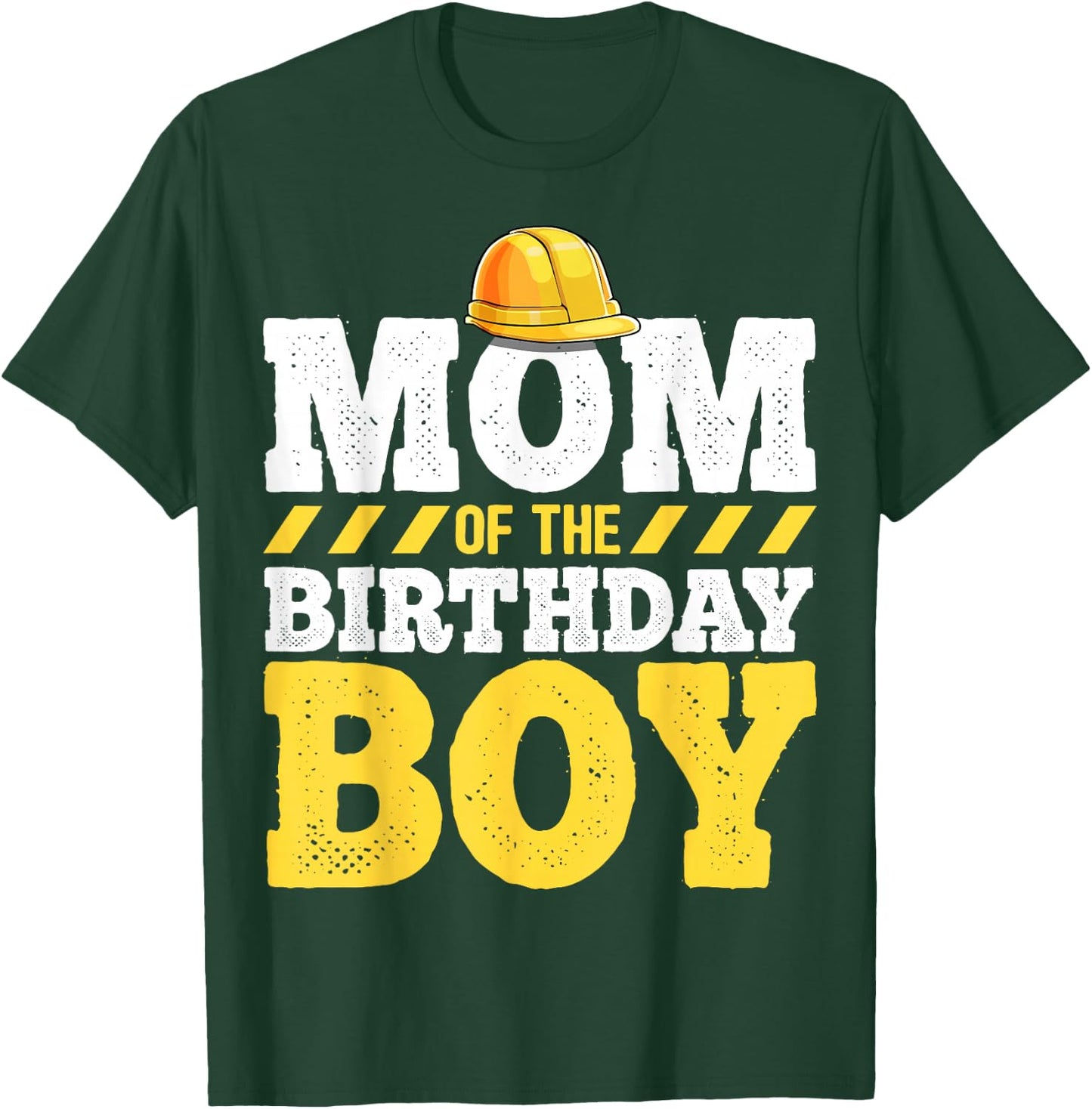 Mom of the Birthday Boy Construction Birthday Party Hat Gift T-Shirt - T-Shirt | Forest
