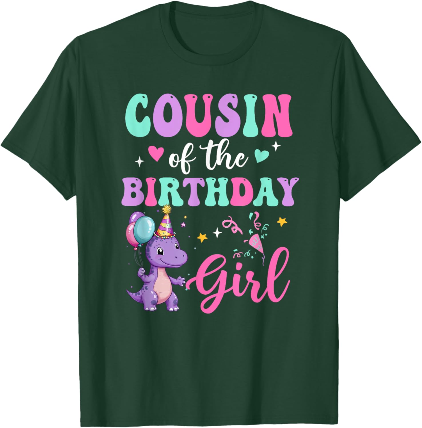 Cousin Of The Birthday For Girl Dinosaur T-Rex Party Family T-Shirt - T-Shirt | Forest