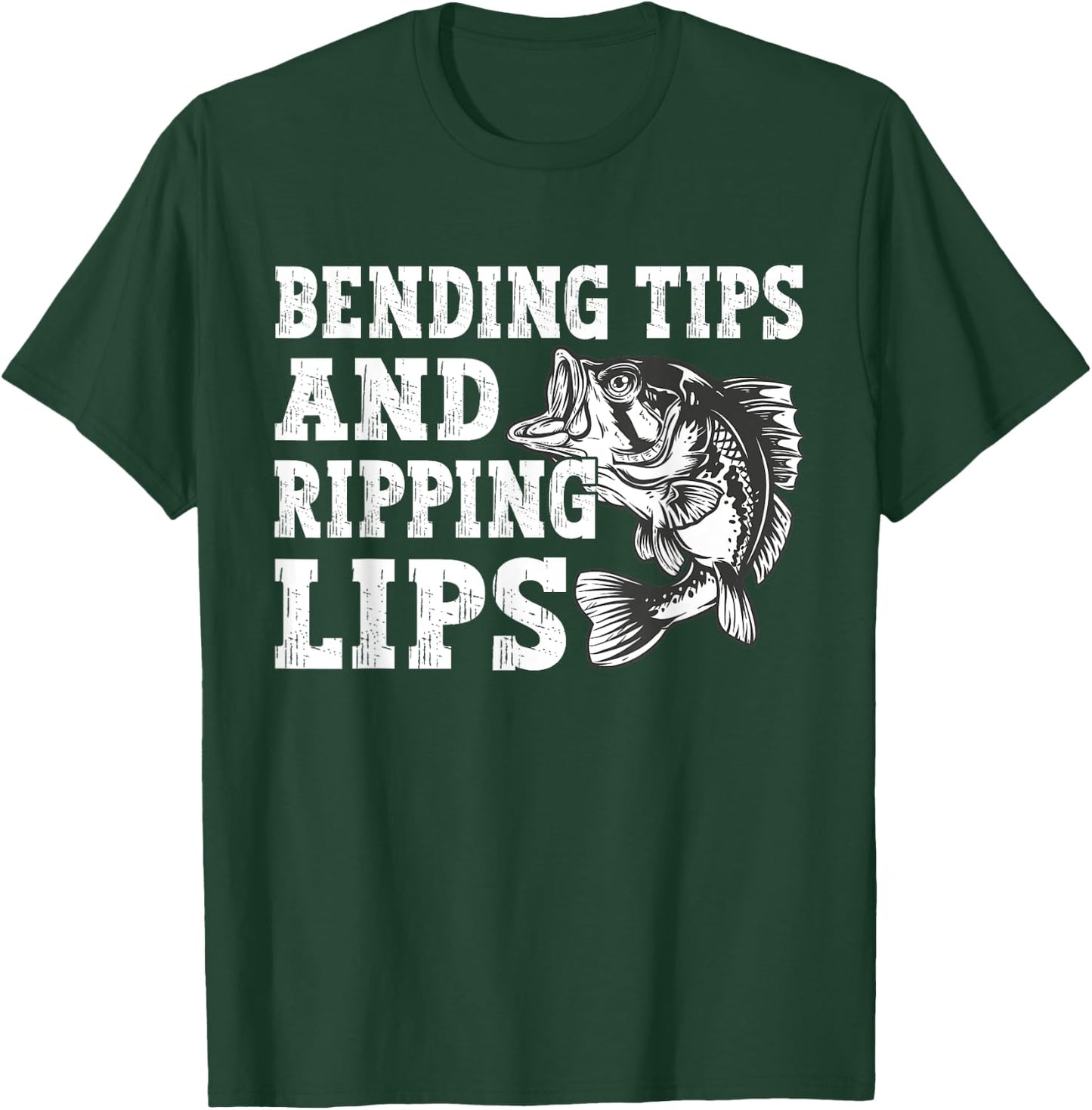 Bending Tips and Ripping Lips Cute Fishing Dad, Bass Fishing T-Shirt - T-Shirt | Forest