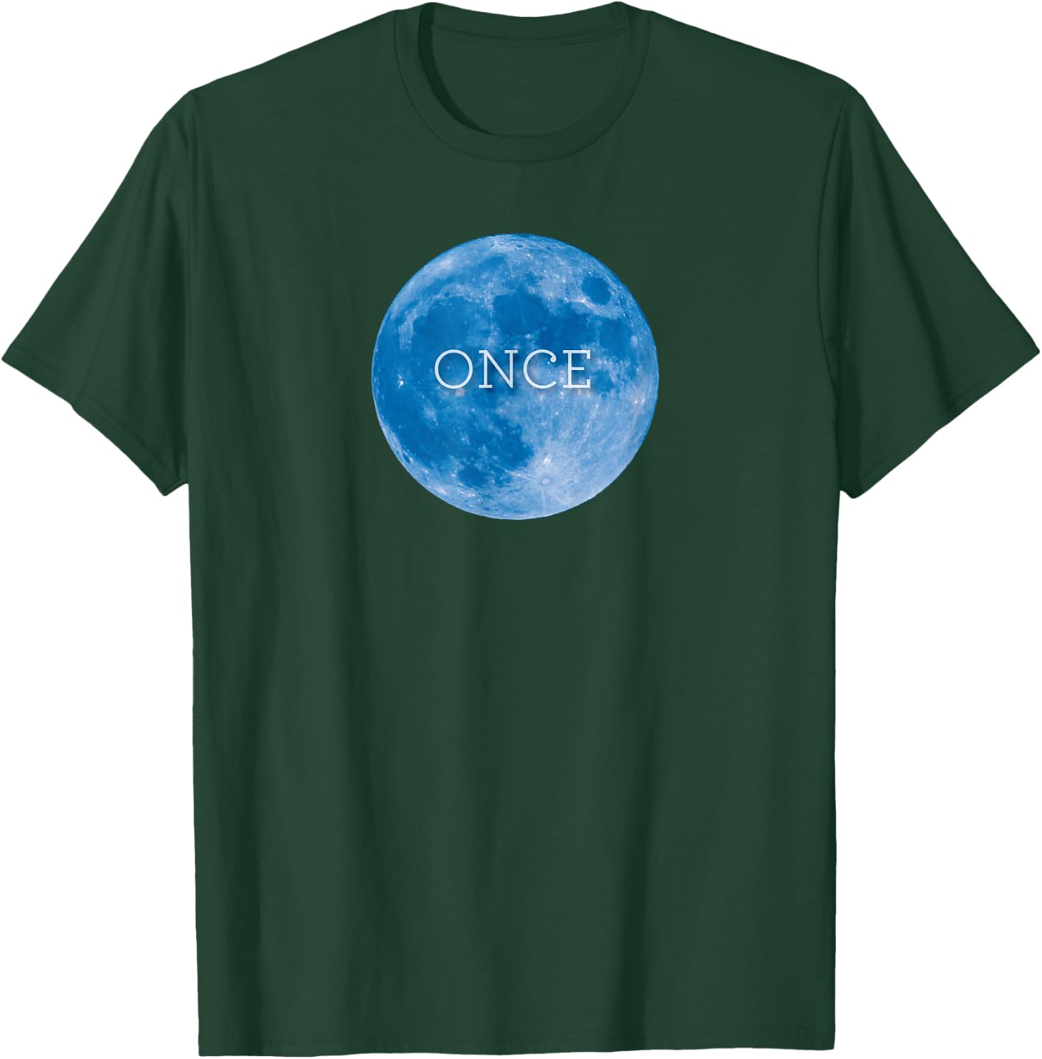 Funny, witty . Once in a blue moon. T-Shirt - T-Shirt | Forest