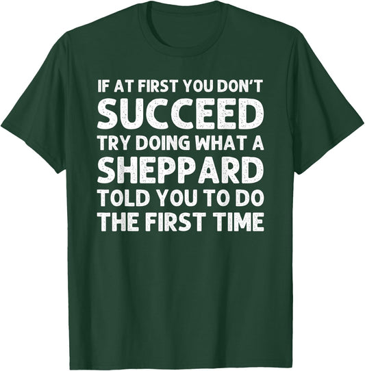 SHEPPARD Funny Surname Family Tree Birthday Reunion Idea T-Shirt - T-Shirt | Forest