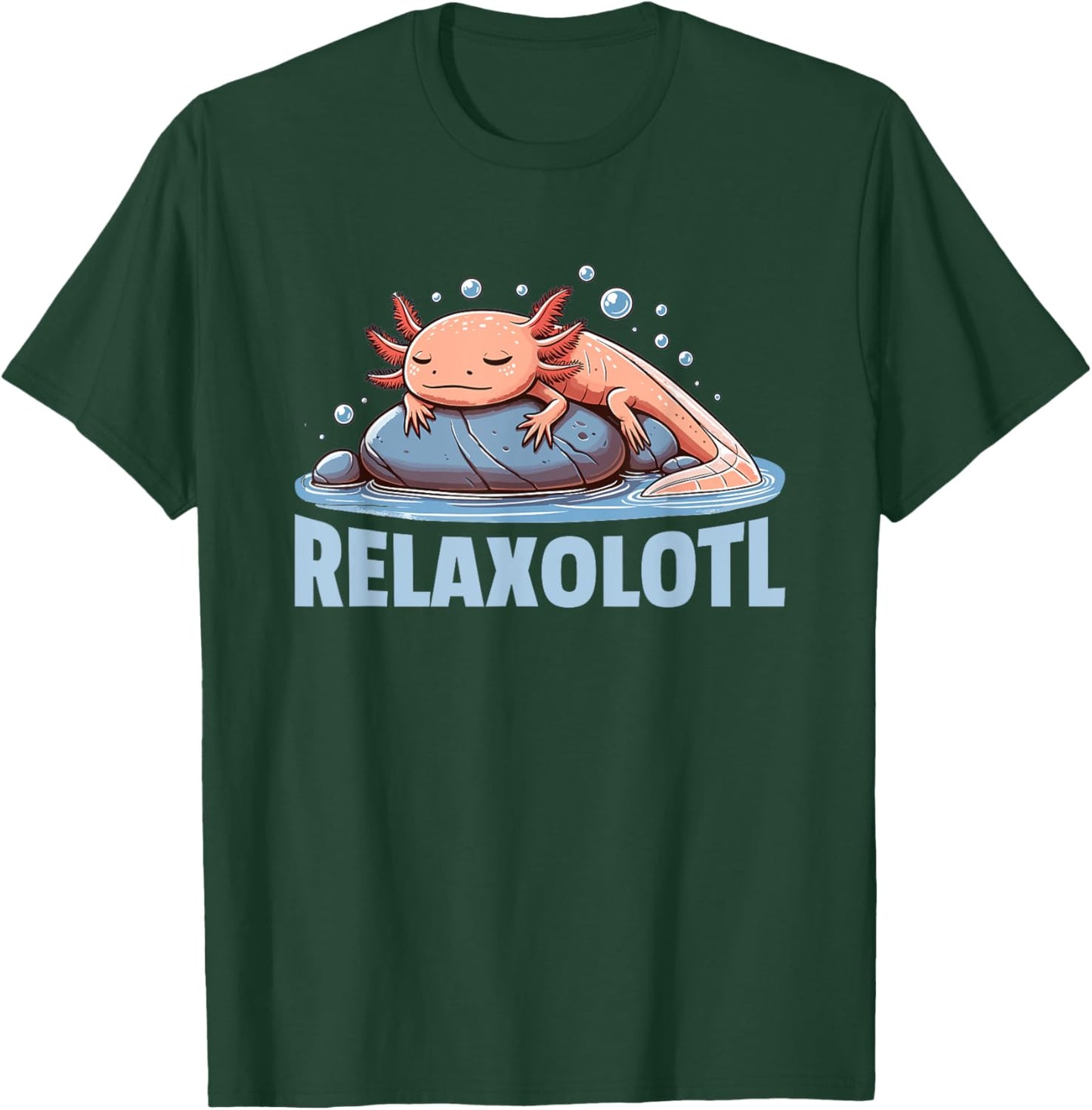 Relaxolotl Axolotl Lovers Cute Animals Relax Cute Axolotl T-Shirt - T-Shirt | Forest