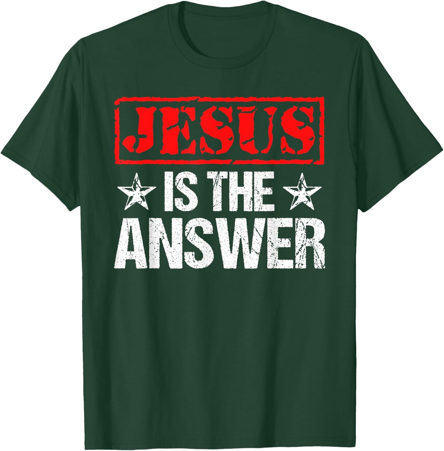 Jesus Is The Answer Christian Faith Gift T-Shirt - T-Shirt | Forest