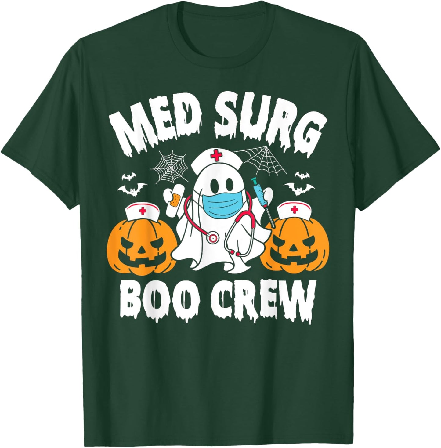 Med Surg Boo Crew Funny Ghost Women Nurse Halloween T-Shirt - T-Shirt | Forest