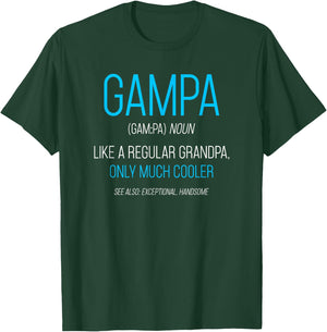 Gampa Gift: Like A Regular Grandpa Definition Cooler T-Shirt - T-Shirt | Forest
