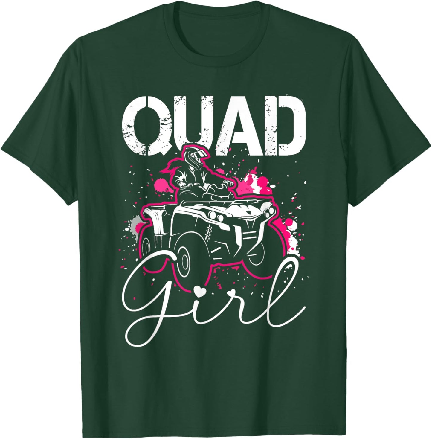 Quad Girl Funny Quad Riding Four Wheeler Atv for Girls Woman T-Shirt - T-Shirt | Forest