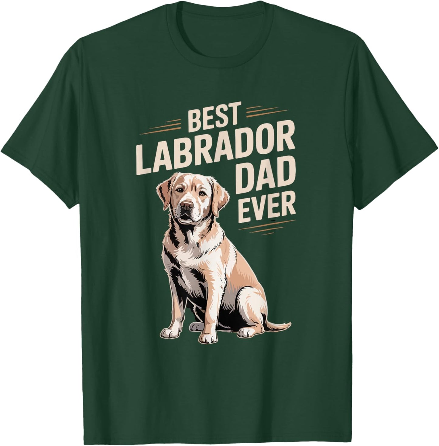 Best Labrador Dad Ever Gift Dog Funny Daddy T-Shirt - T-Shirt | Forest