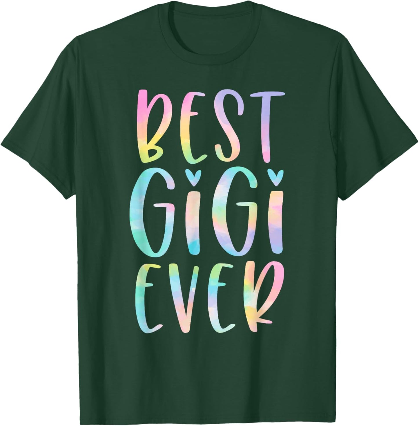 Best Gigi Ever Gifts Grandma Mother's Day Tie Dye T-Shirt - T-Shirt | Forest
