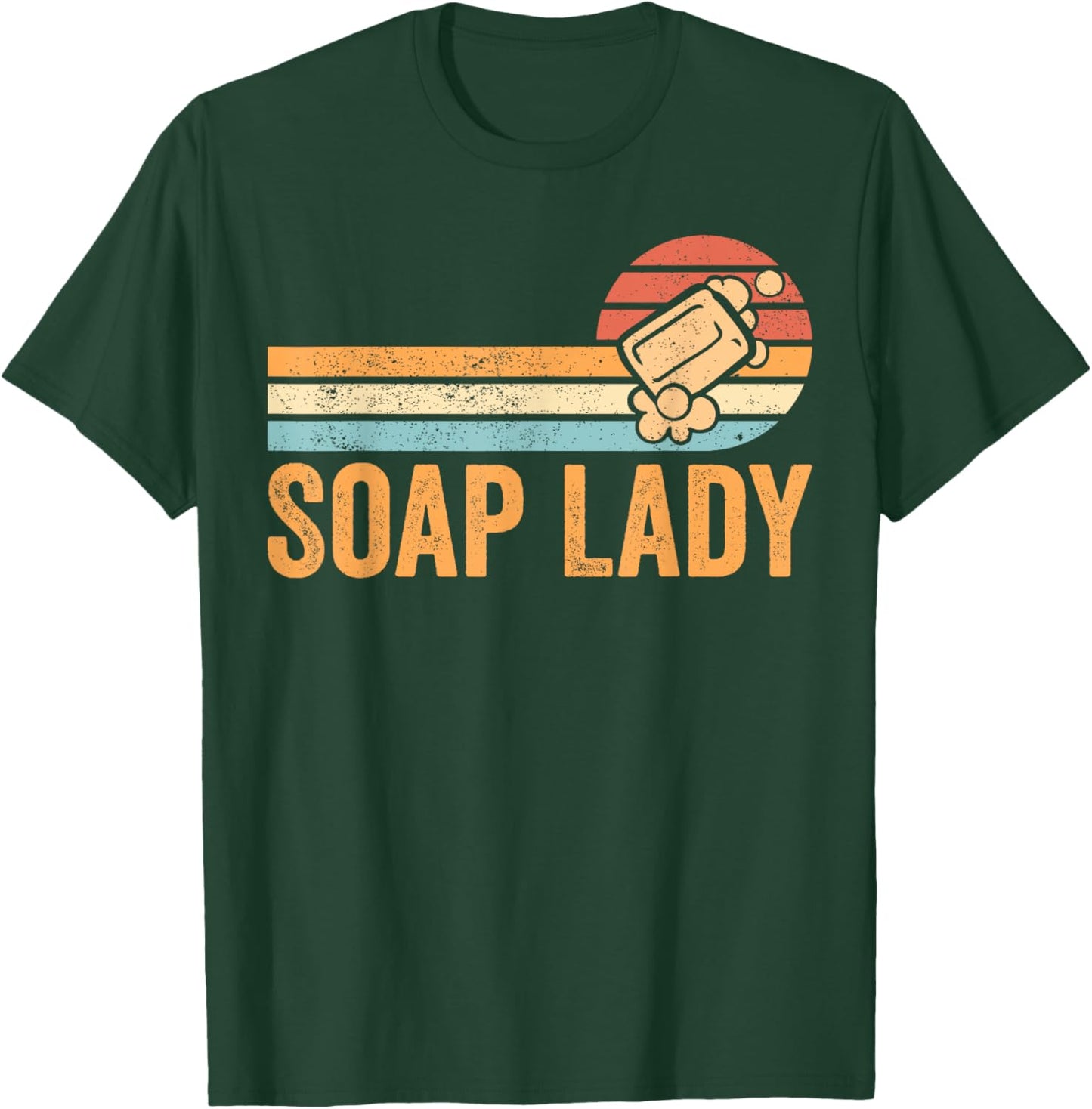 Funny Soap Making Soap Maker Soap Lady T-Shirt - T-Shirt | Forest