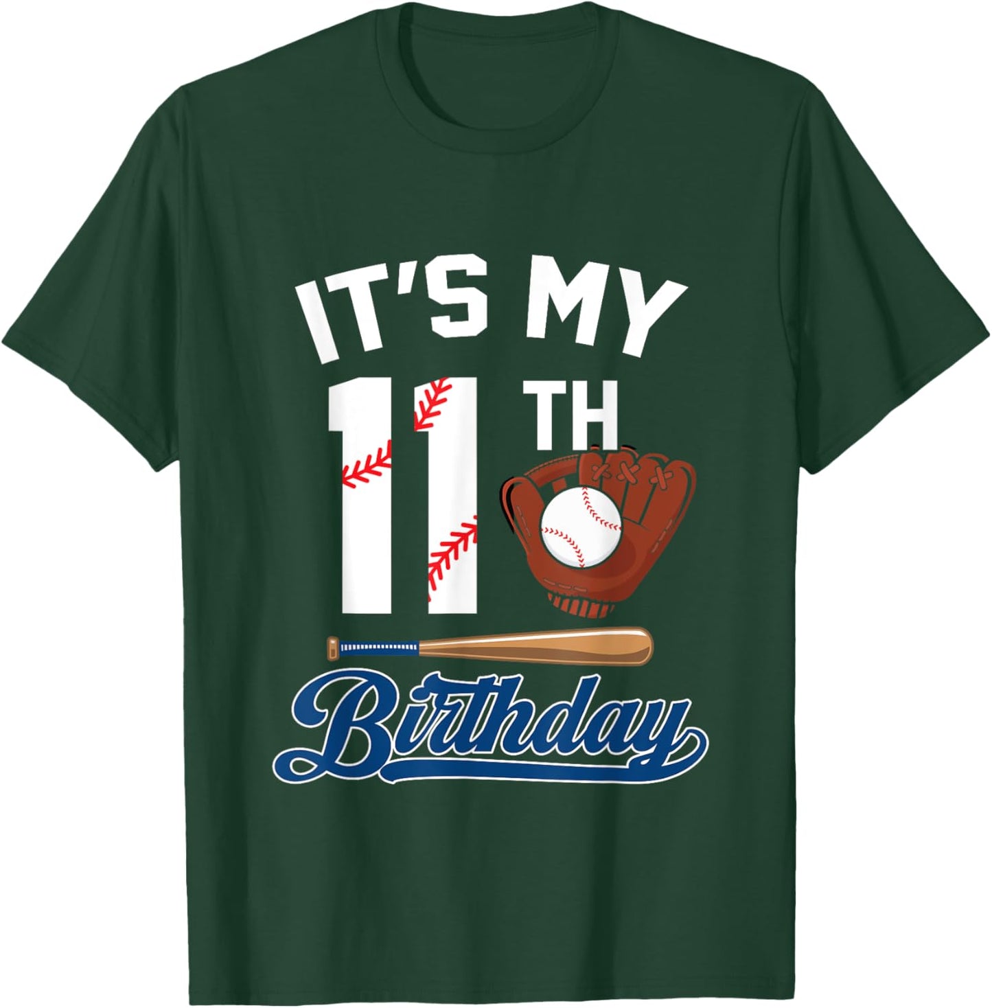 It's My 11th Birthday Baseball Boy 11 Year Old Bday T-Shirt - T-Shirt | Forest