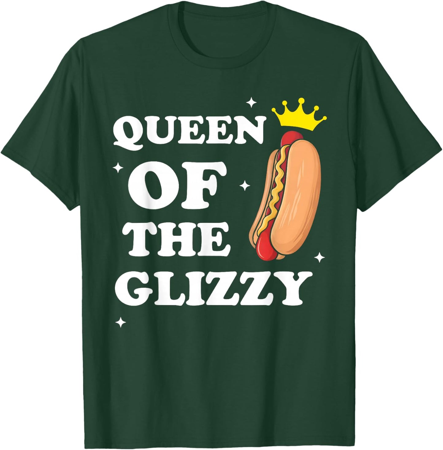 Queen of the Glizzy Funny Glizzy Gobbler Meme Hot Dog Lover Men Women Kids T-Shirt - T-Shirt | Forest