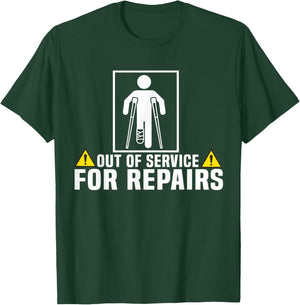 Funny Injury Leg Broken Temporarily Out Of Service T-Shirt - T-Shirt | Forest
