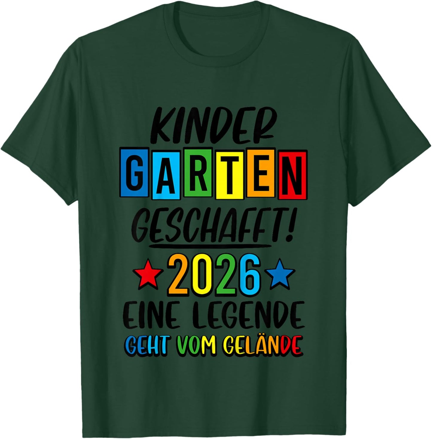 Kindergarten Geschafft 2026 Kita Ade 2026 Kita Abgänger 2026 T-Shirt - T-Shirt | Forest