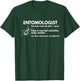 Entomologist Definition Funny Entomology Science Gift T-Shirt - T-Shirt | Forest