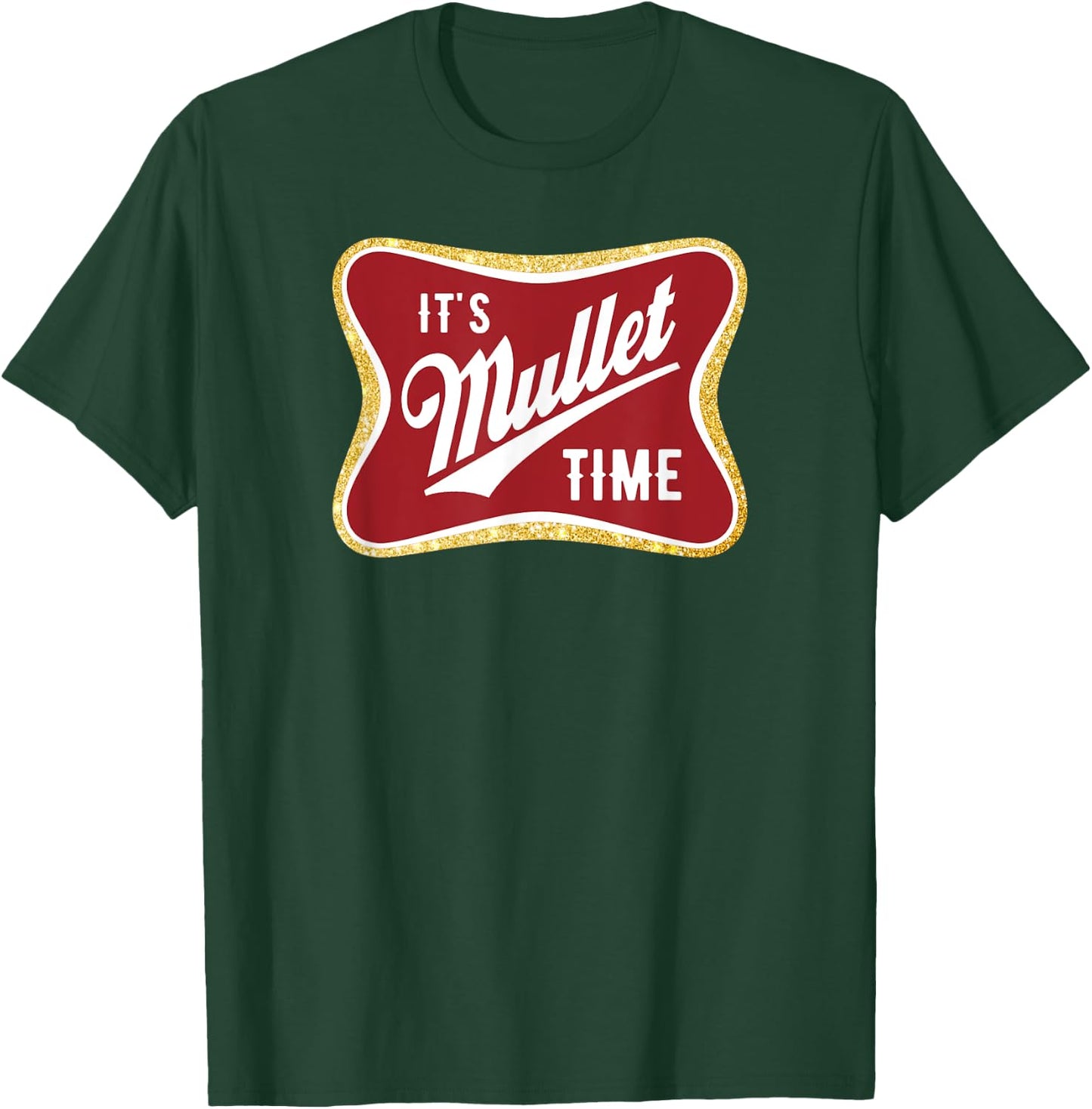 It's Mullet Time Business In The Front Party In The Back T-Shirt - T-Shirt | Forest