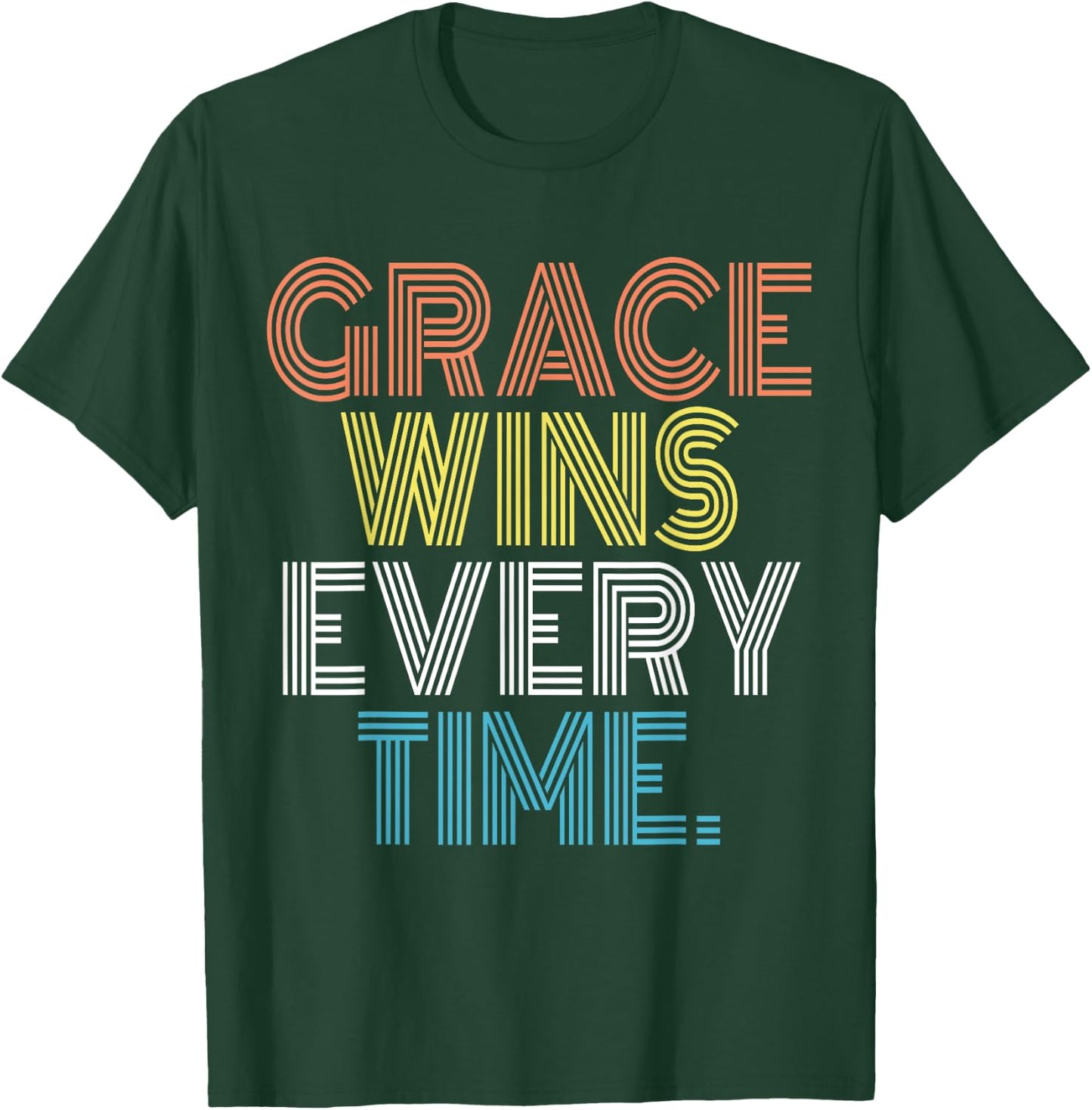 Grace Wins Every Time Retro Vintage T-Shirt - T-Shirt | Forest