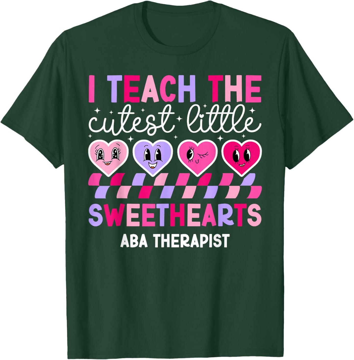 ABA Therapist Valentine ABA Therapy Valentines Day T-Shirt - T-Shirt | Forest