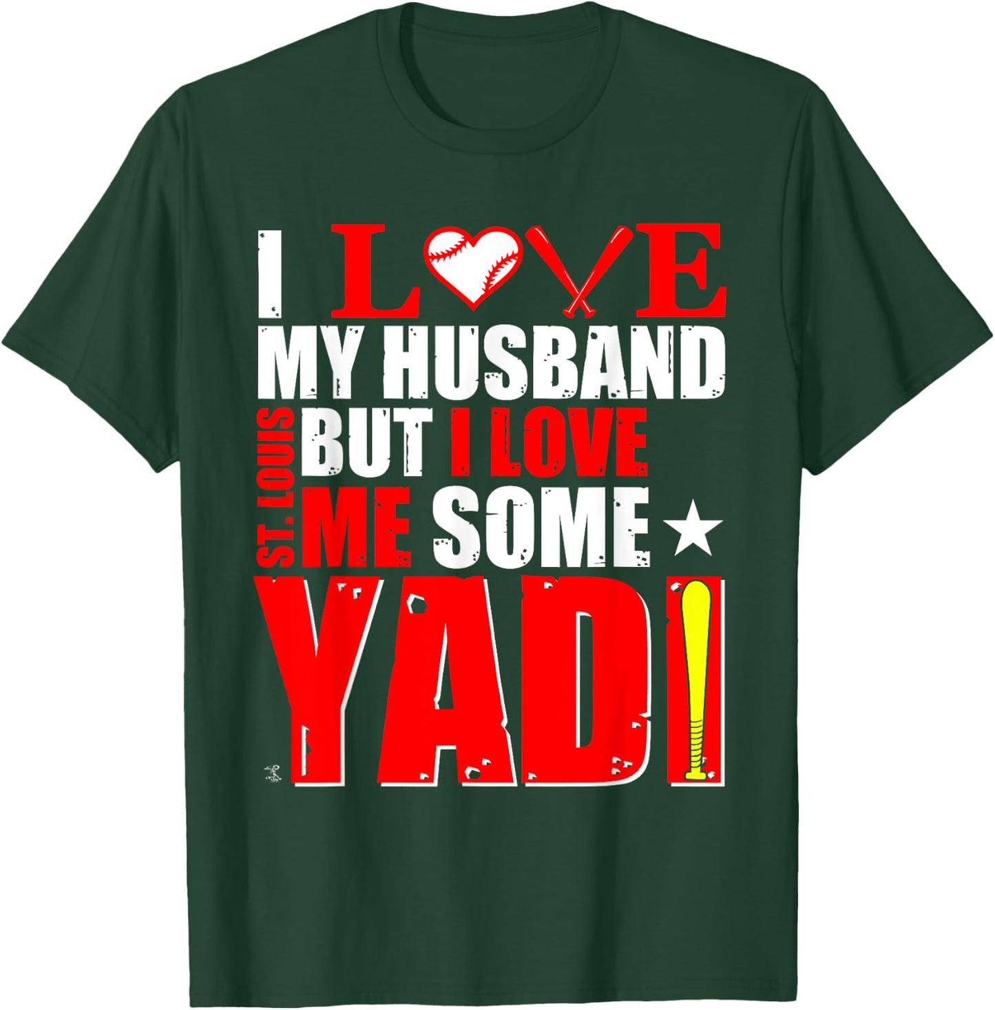 Yadier Molina I Love My Husband, But... - Apparel T-Shirt - T-Shirt | Forest