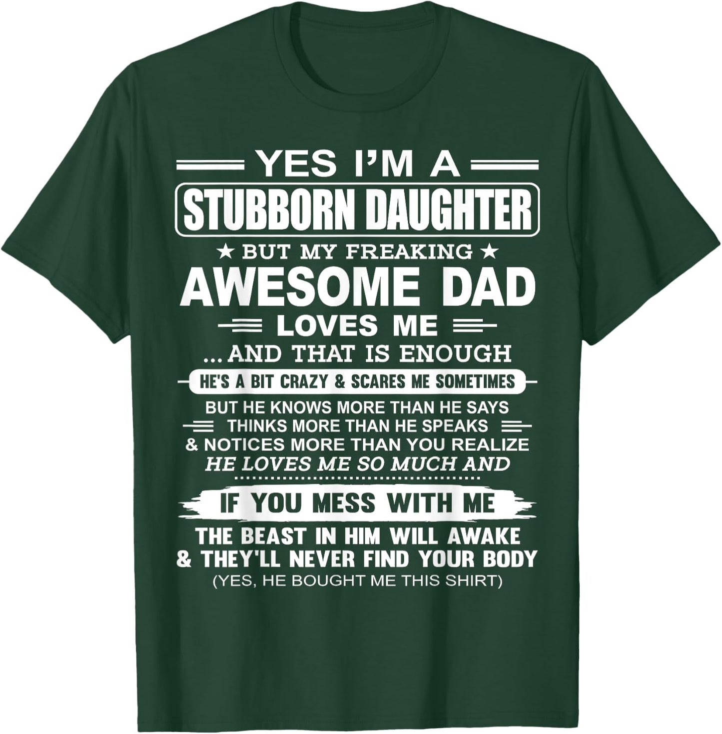 I'm A Stubborn Daughter But My Freaking Awesome Dad T-Shirt - T-Shirt | Forest
