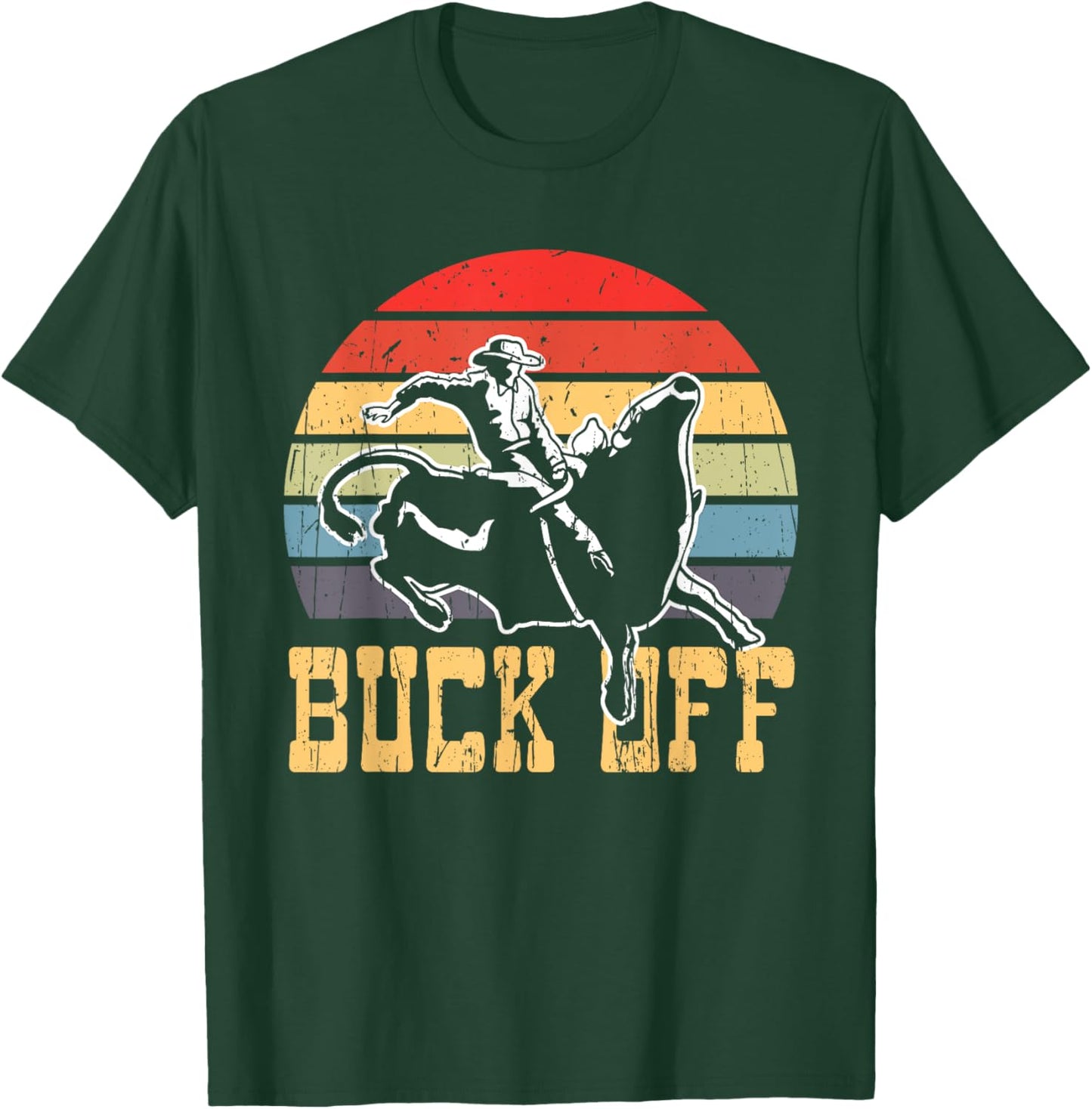 Buck Off Vintage Cowboy Bull Riding Rodeo T-Shirt - T-Shirt | Forest