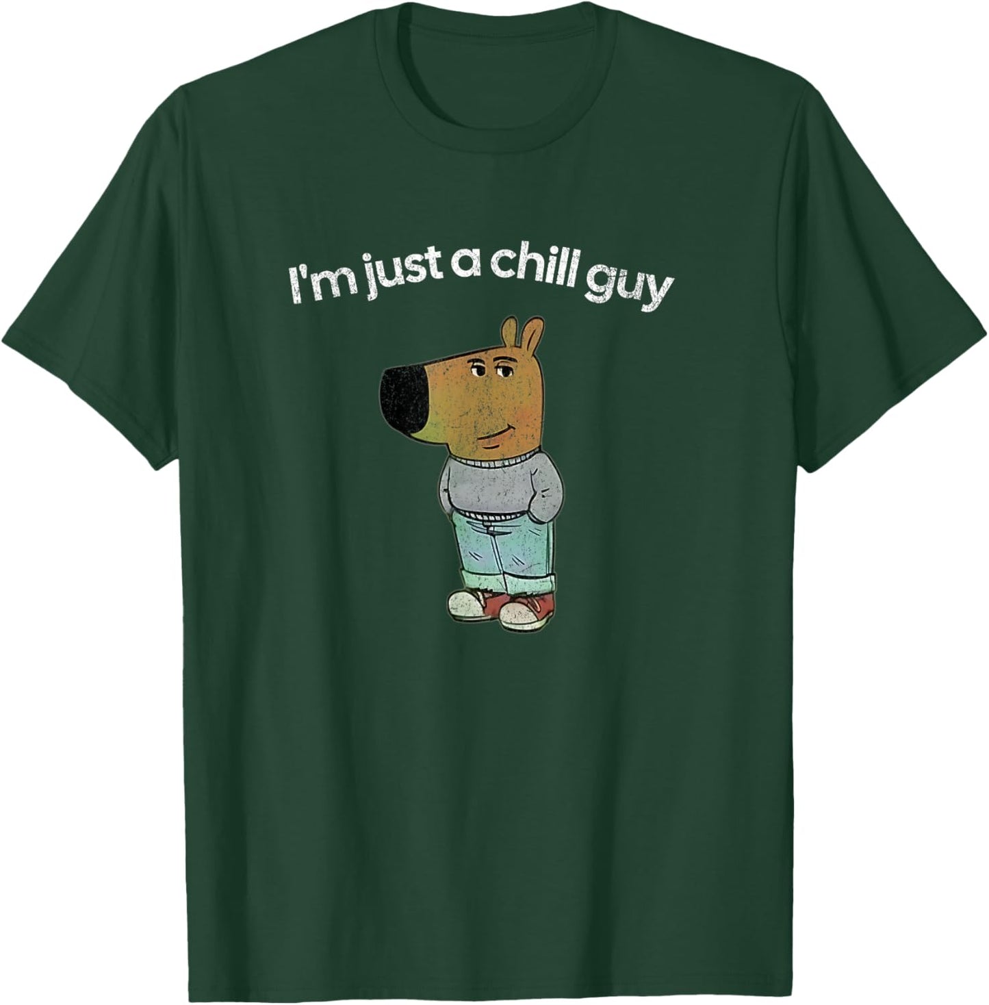 I'm just a chill guy funny meme T-Shirt - T-Shirt | Forest
