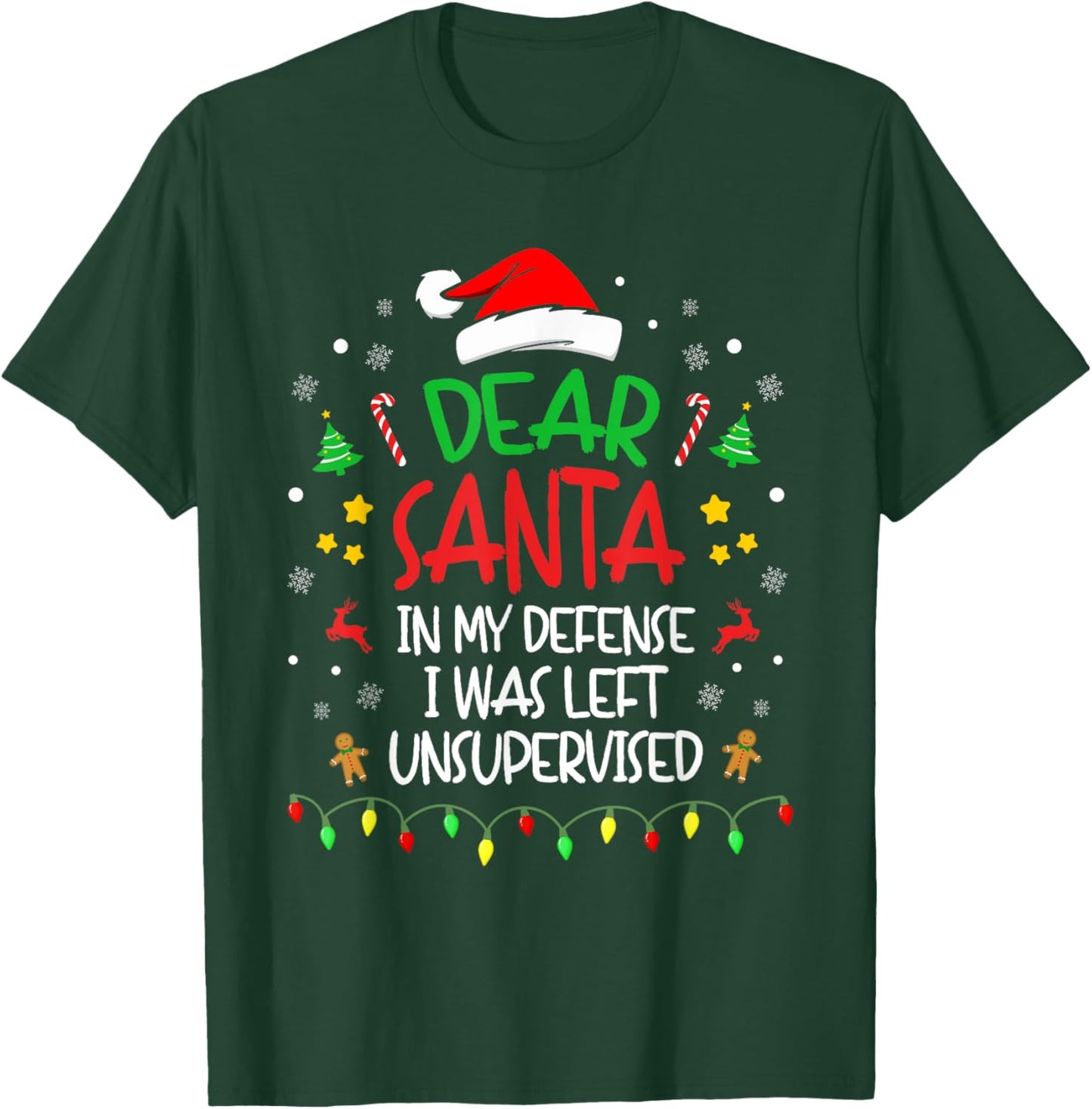Dear Santa In My Defense I Was Left Unsupervised Christmas T-Shirt - T-Shirt | Forest