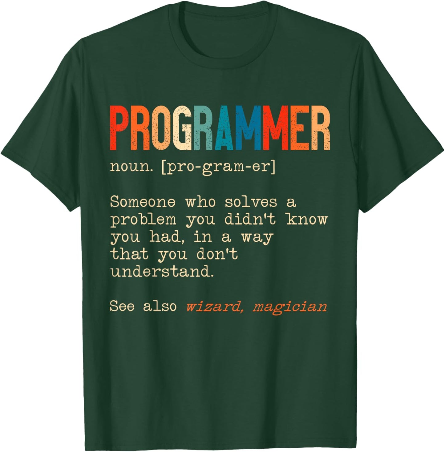 Funny Programmer Definition Software Developer Programming T-Shirt - T-Shirt | Forest