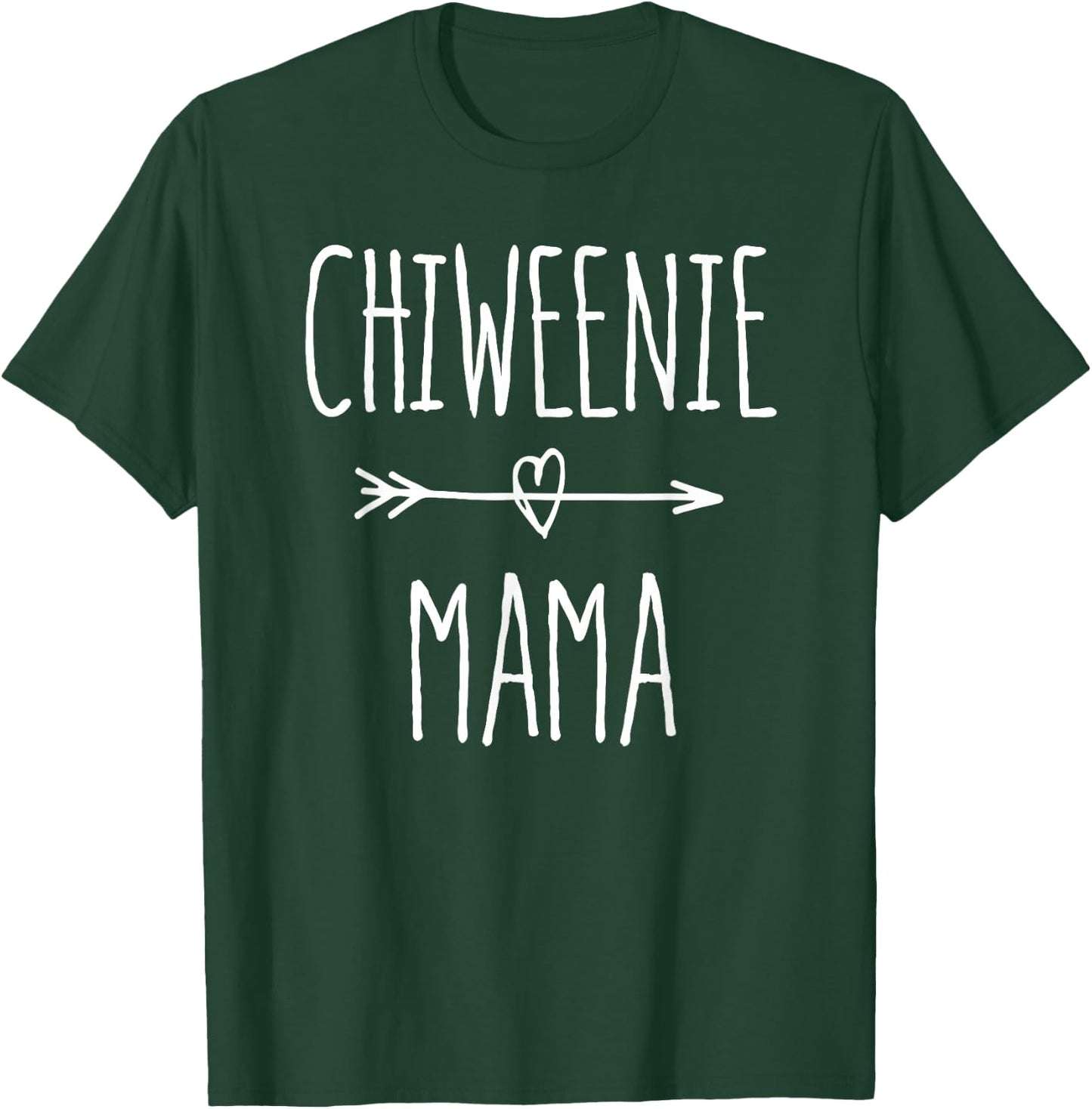 Chiweenie Mama Chihuahua Mom Gift T-Shirt - T-Shirt | Forest