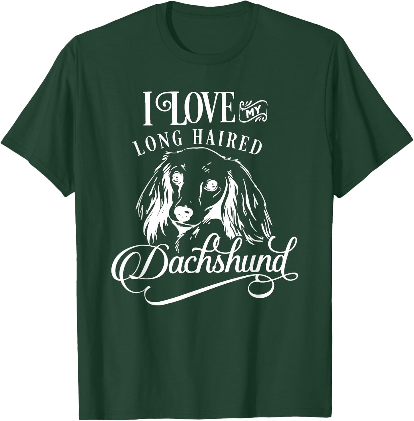 I Love My Dachshund I Cute Animal Pet Paw Novelty T-Shirt - T-Shirt | Forest