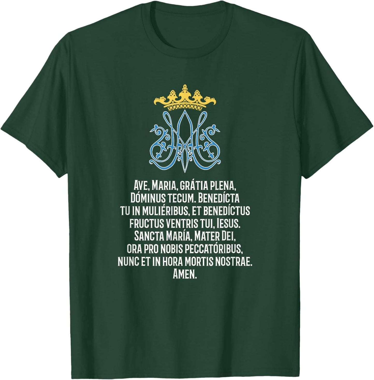 Ave Maria Prayer Latin Mass Hail Mary Full Of Grace T-Shirt - T-Shirt | Forest
