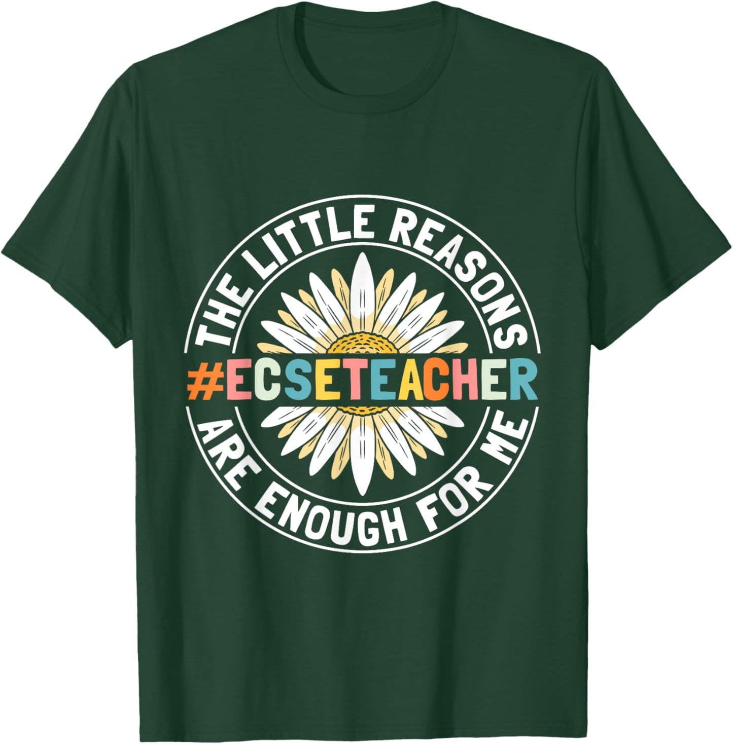 ECSE Early Childhood Special Education - ECSE Teacher Women T-Shirt - T-Shirt | Forest