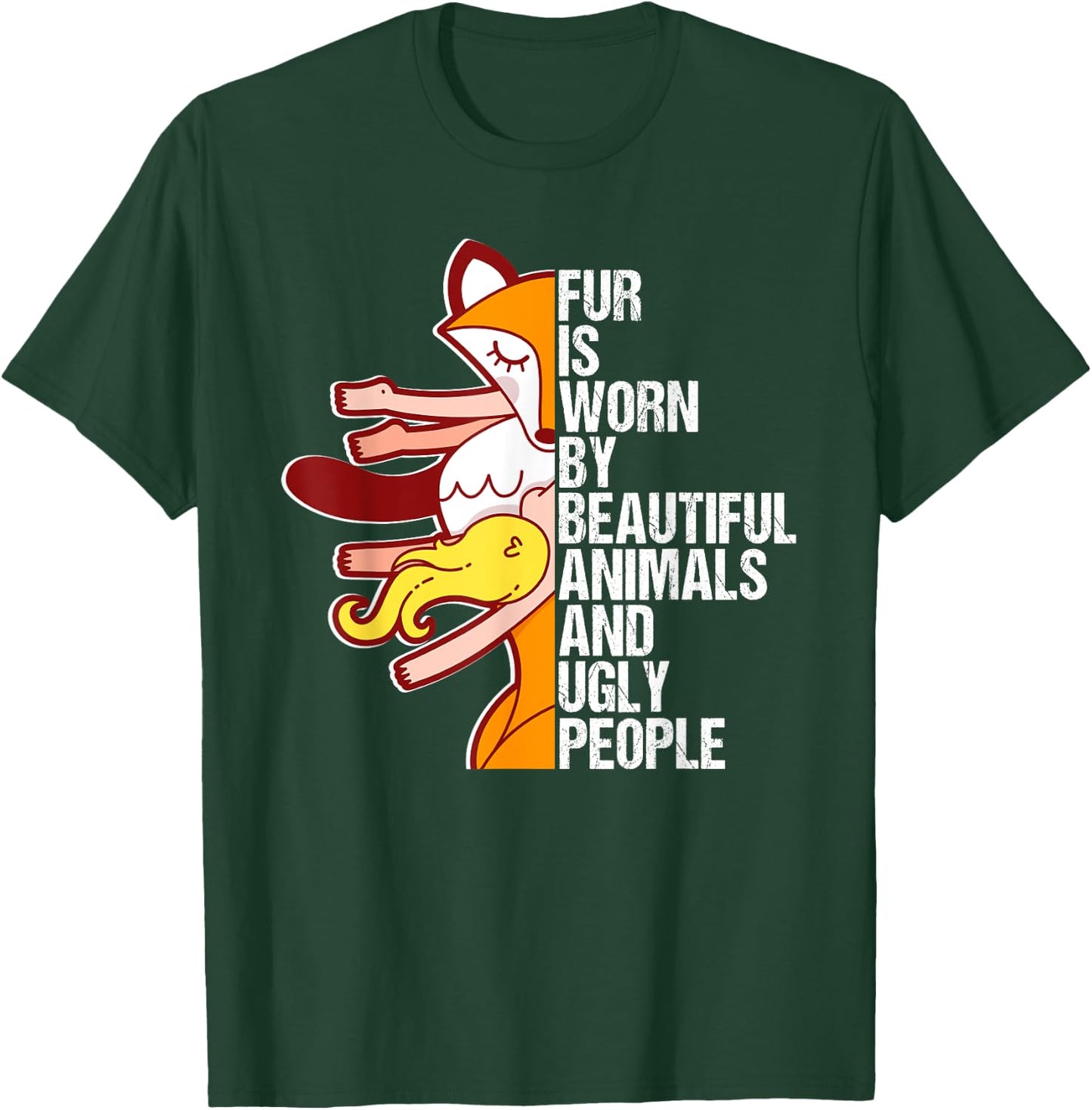 Anti Fur Shirt No Fur Stop Animal Cruelty Say No To Fur Gift T-Shirt - T-Shirt | Forest
