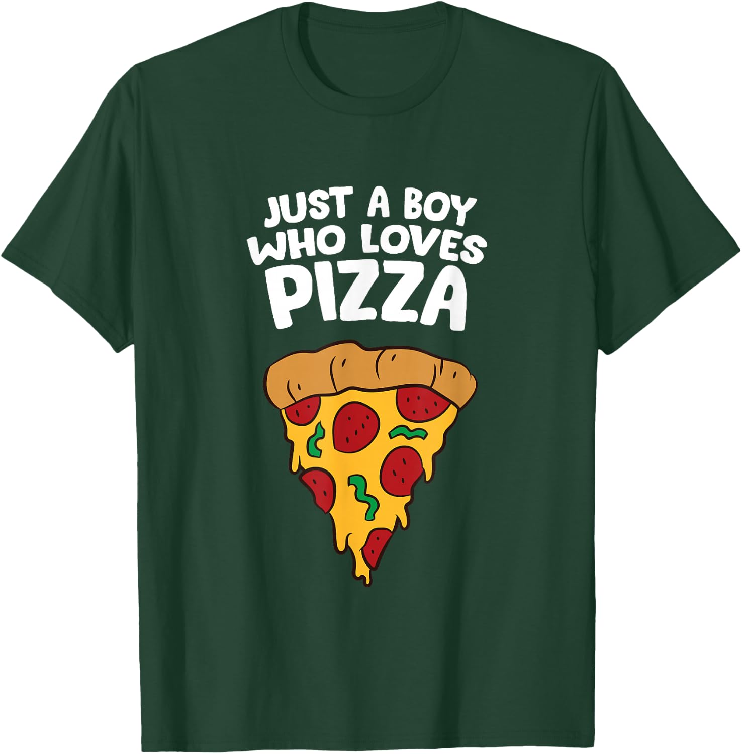 Just a Boy Who Loves Pizza T-Shirt - T-Shirt | Forest