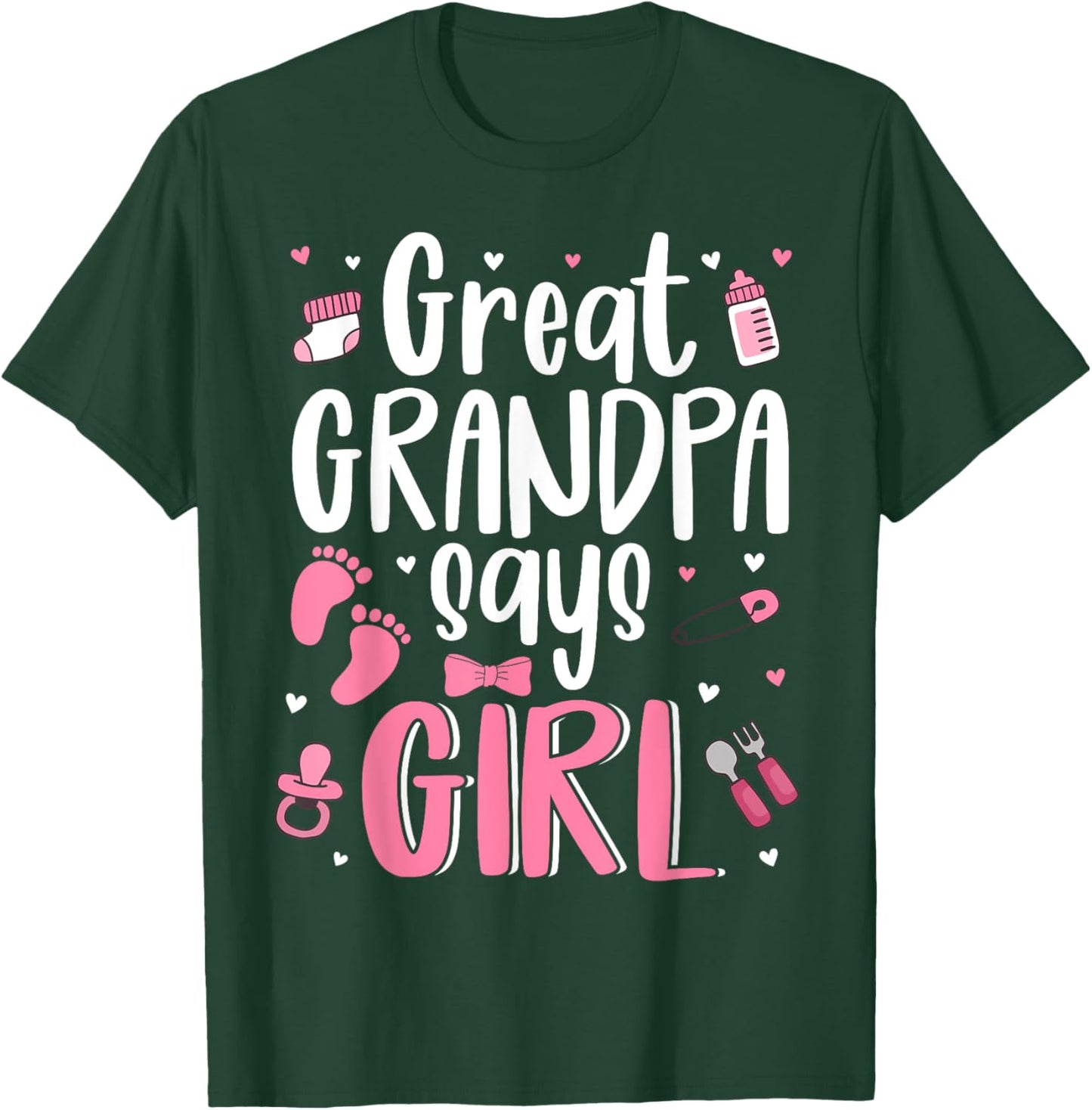 Great Grandpa Says Girl Cute Family 2025 Gender Reveal T-Shirt - T-Shirt | Forest