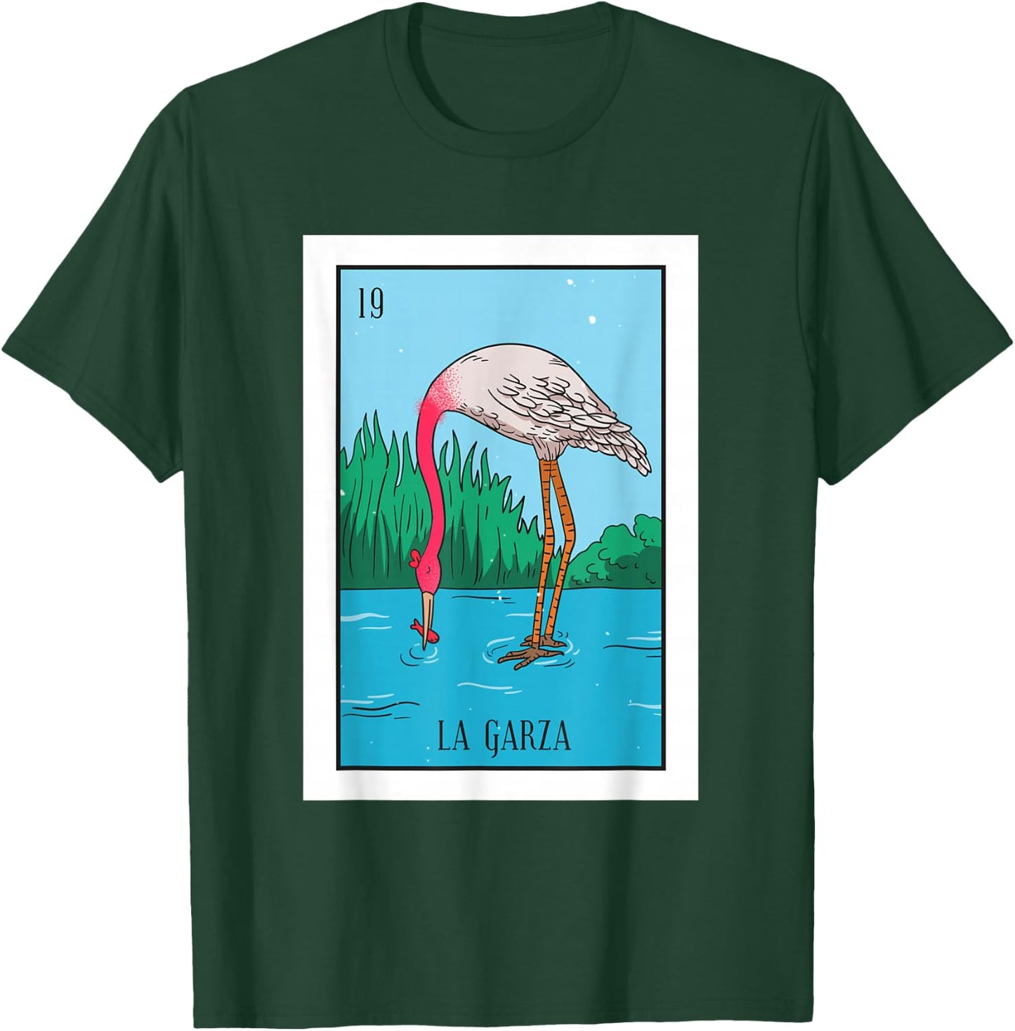 La Garza Lottery Card Gift Heron Card Mexican Lottery T-Shirt - T-Shirt | Forest
