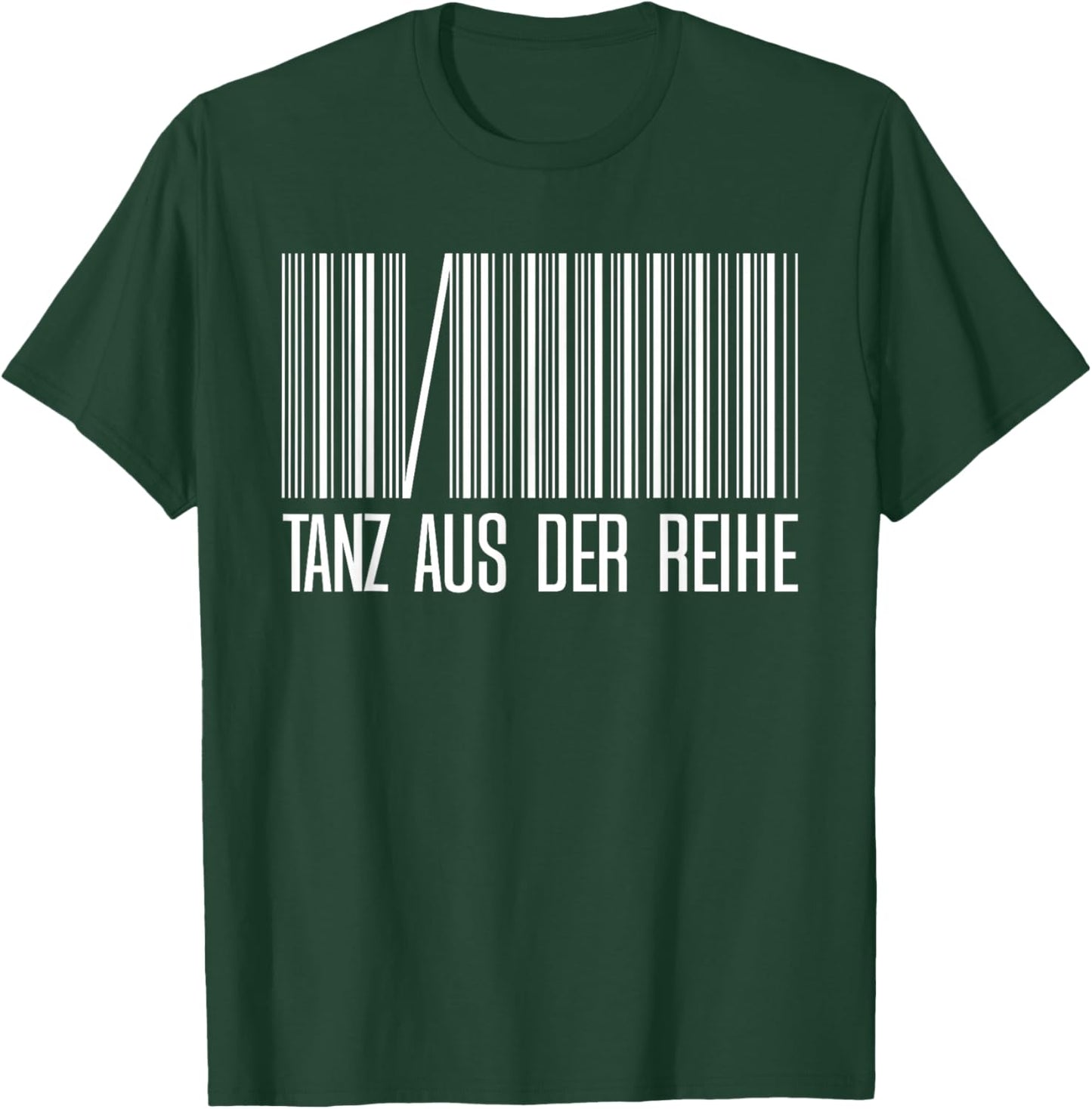 Tanz Aus Der Reihe Lustig Tanzen Tänzer Männer Herren Frauen T-Shirt - T-Shirt | Forest