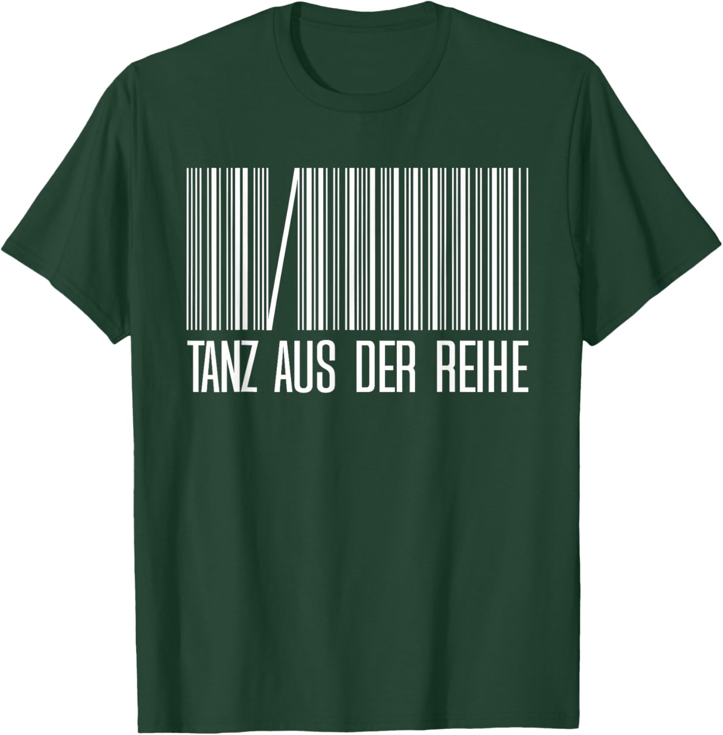 Tanz Aus Der Reihe Lustig Tanzen Tänzer Männer Herren Frauen T-Shirt - T-Shirt | Forest