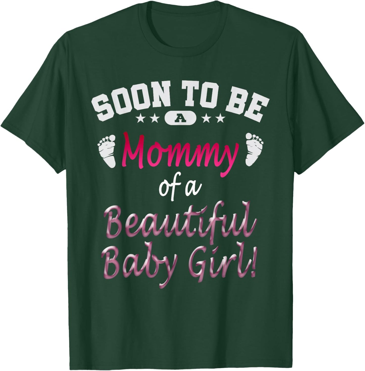 Soon To Be A Mommy Baby Girl Expecting Mother Gift T-Shirt - T-Shirt | Forest