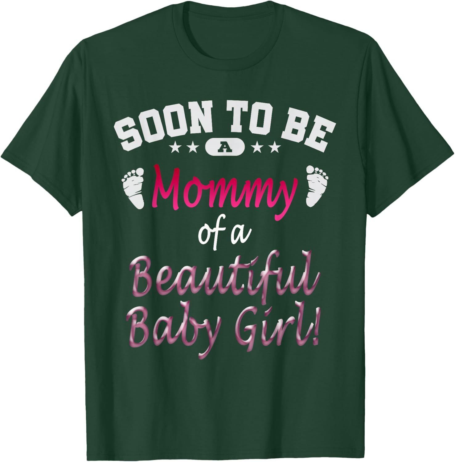 Soon To Be A Mommy Baby Girl Expecting Mother Gift T-Shirt - T-Shirt | Forest