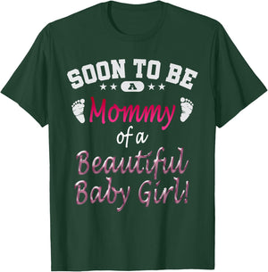Soon To Be A Mommy Baby Girl Expecting Mother Gift T-Shirt - T-Shirt | Forest