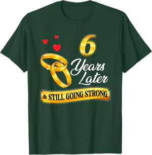 Celebrate 6 Years Of Marriage! 6th Wedding Anniversary T-Shirt - T-Shirt | Forest