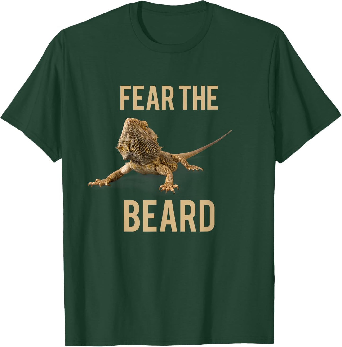 Bearded Dragon Funny Fear the Beard Reptile T-Shirt - T-Shirt | Forest