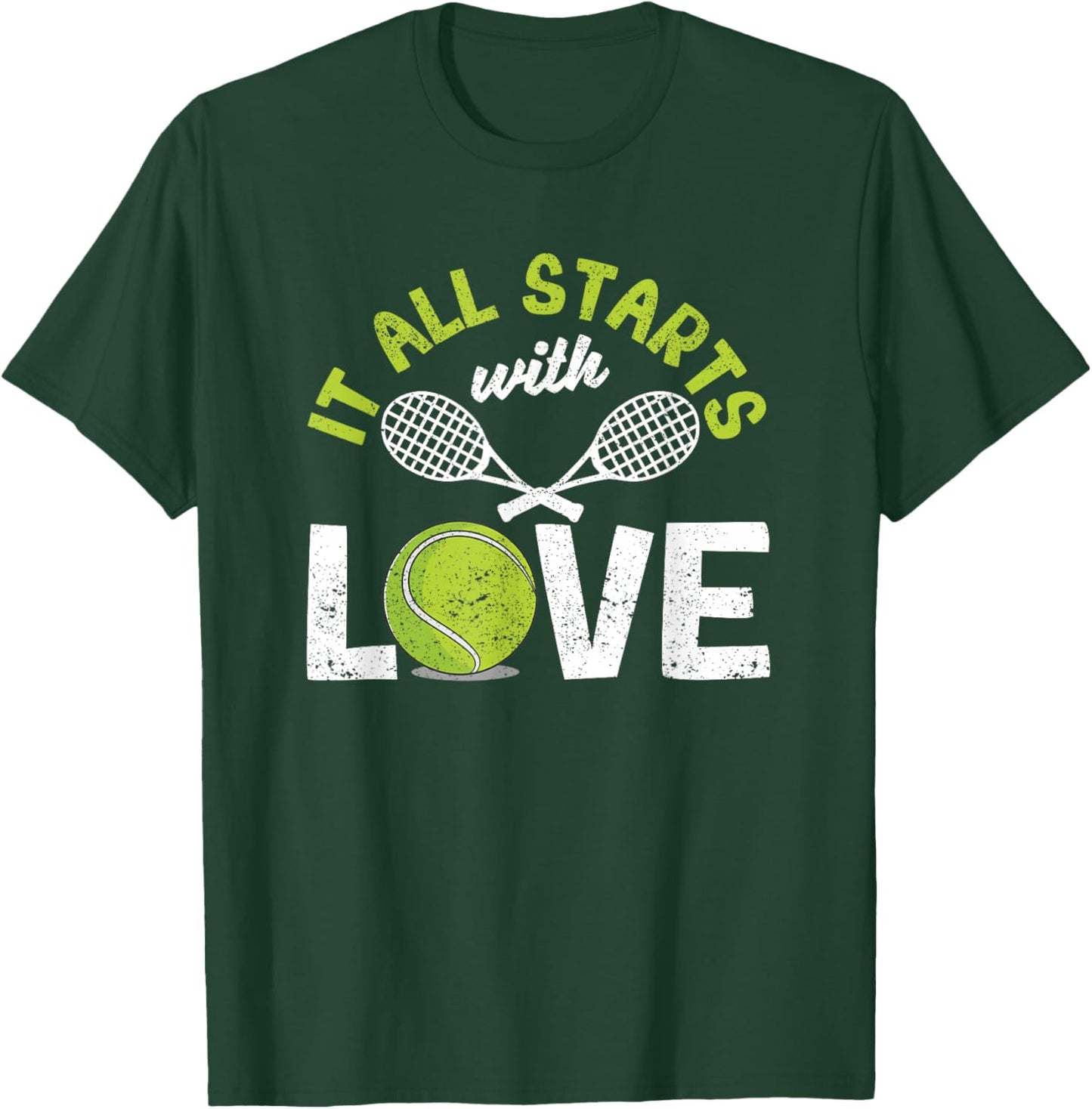 It All Starts with Love Tennis Funny Sports Racket Player T-Shirt - T-Shirt | Forest